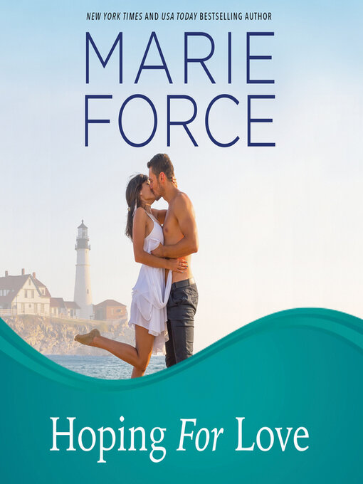Title details for Hoping for Love by Marie Force - Wait list